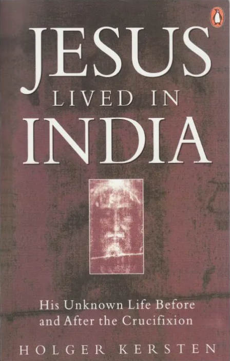 Jesus Lived in India - Holger Kristen